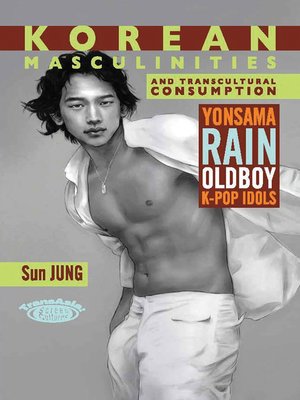 cover image of Korean Masculinities and Transcultural Consumption
